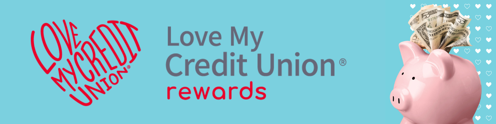 Love My Credit Union rewards